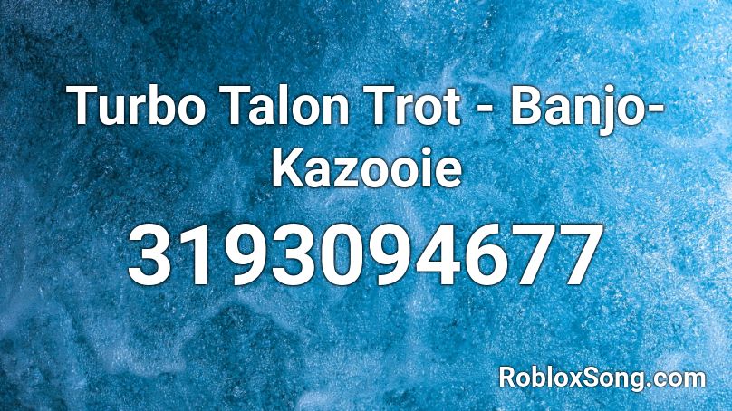 Turbo Talon Trot - Banjo-Kazooie Roblox ID