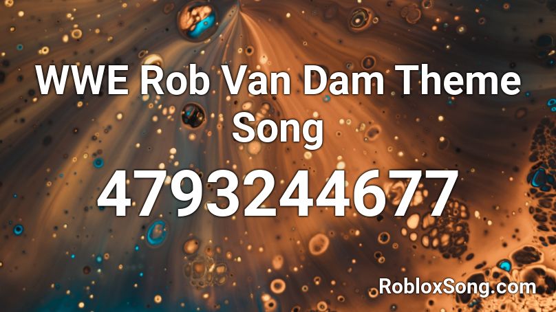 Wwe Rob Van Dam Theme Song Roblox Id Roblox Music Codes - roblox picture ids wwe