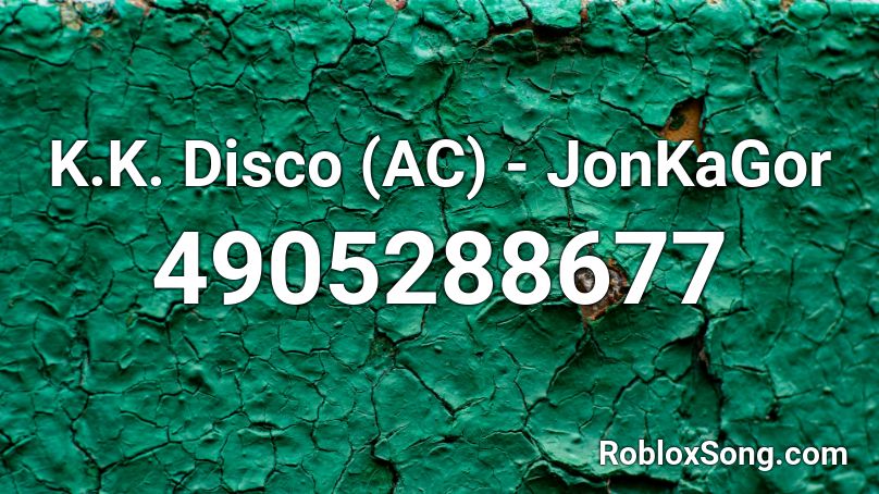 K.K. Disco (AC) - YonKaGor Roblox ID