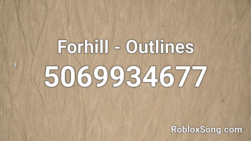 Forhill - Outlines Roblox ID