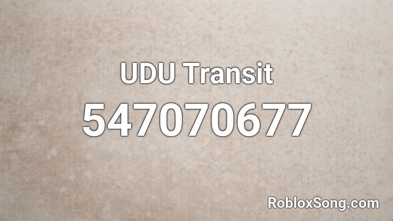 UDU Transit Roblox ID