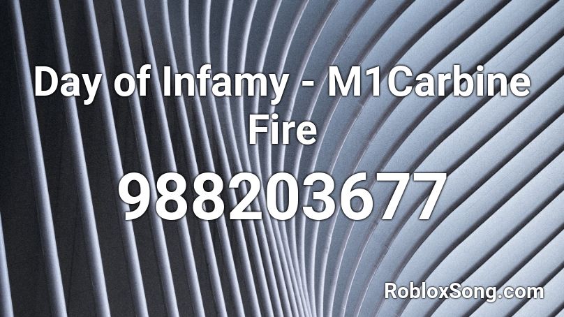 Day of Infamy - M1Carbine Fire Roblox ID