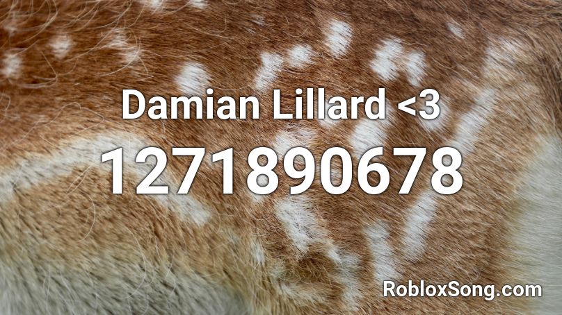 Damian Lillard - proudcatowner remix roblox id