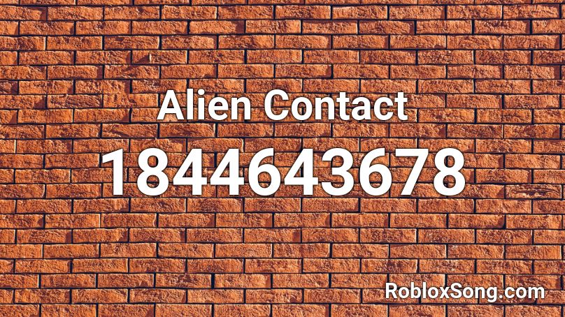 Alien Contact Roblox ID