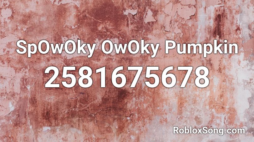 SpOwOky OwOky Pumpkin Roblox ID