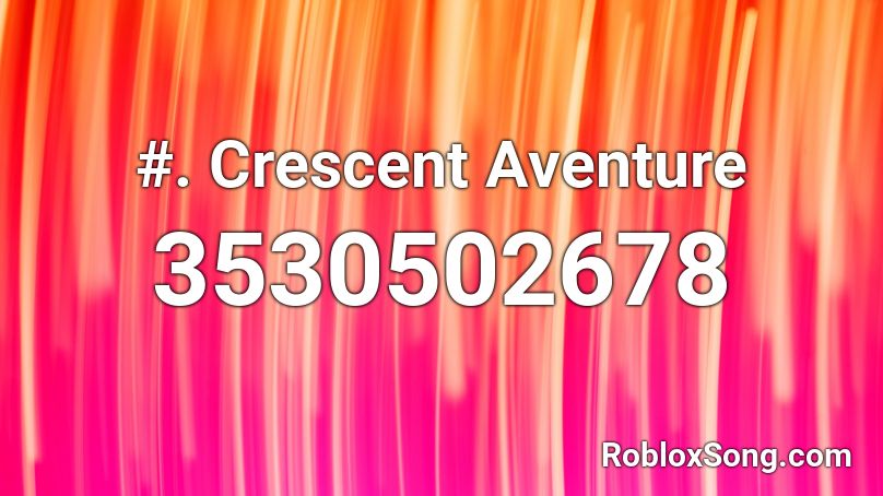 4. #rescent Aventure Roblox ID
