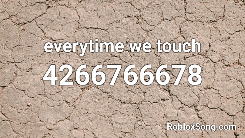 everytime we touch Roblox ID