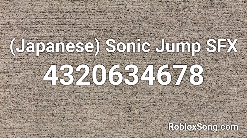 (Japanese) Sonic Jump SFX Roblox ID