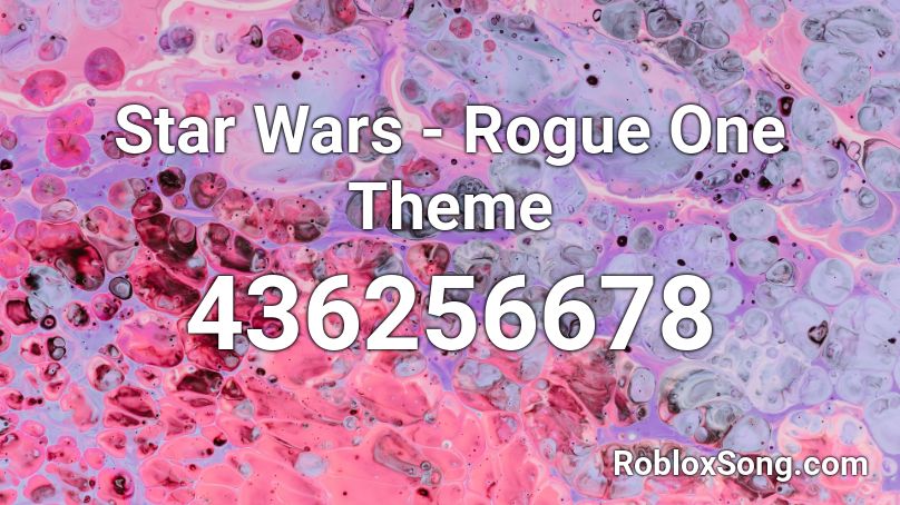 Star Wars - Rogue One Theme Roblox ID