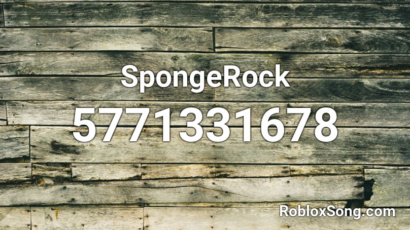 SpongeRock Roblox ID