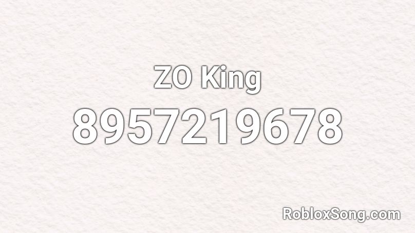 ZO King Roblox ID