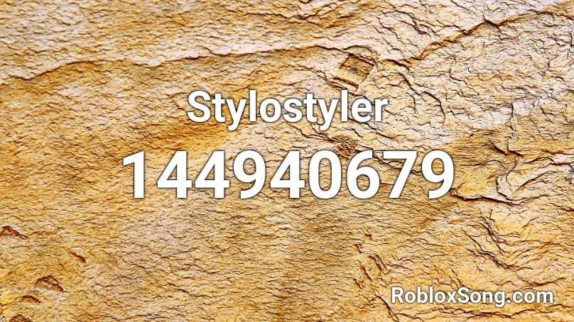 Stylostyler Roblox ID