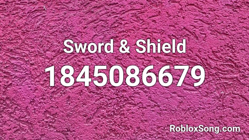 Sword & Shield Roblox ID