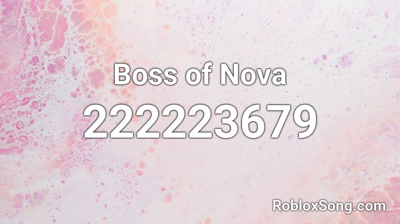 Boss of Nova Roblox ID