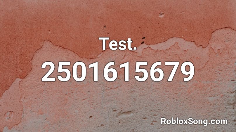 Test. Roblox ID
