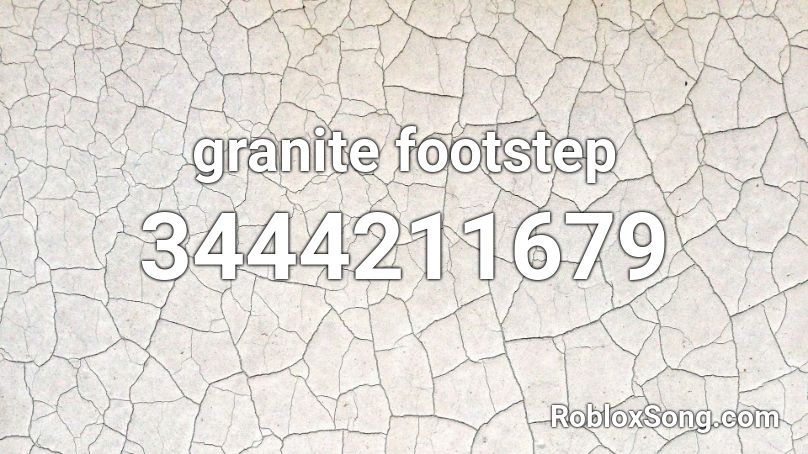 granite footstep Roblox ID
