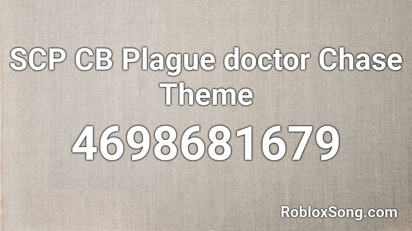 Plague Doctor Scp Song - plague doctor mask roblox id