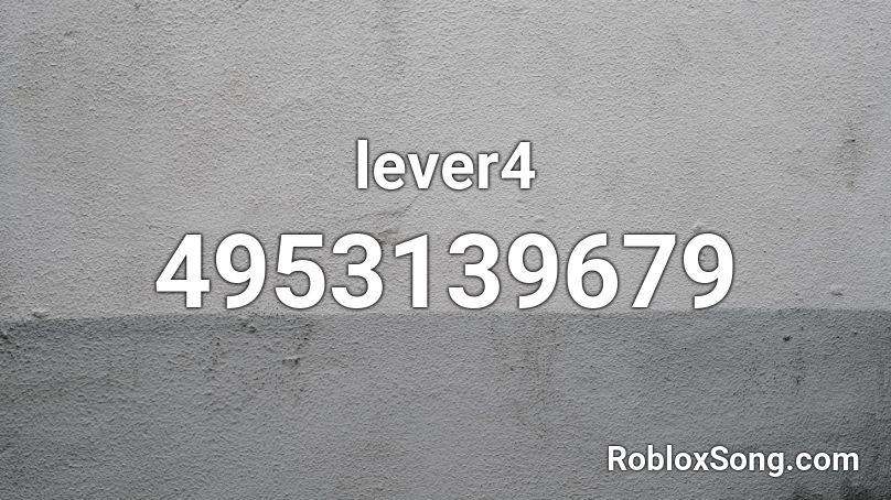 lever4 Roblox ID