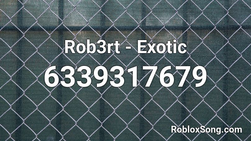 Rob3rt - Exotic Roblox ID