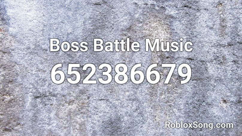 Boss Battle Music Roblox ID