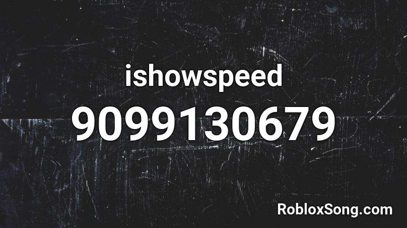 ishowspeed Roblox ID