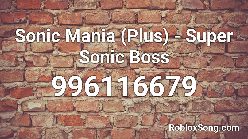 Sonic Mania (Plus) - Super Sonic Boss Roblox ID