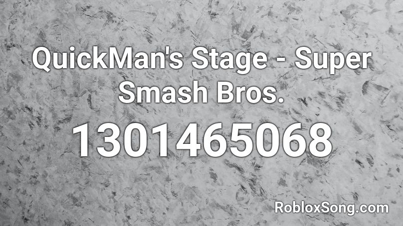 QuickMan's Stage - Super Smash Bros. Roblox ID