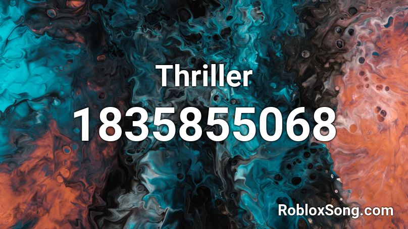 Thriller Roblox ID