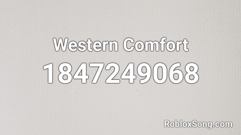 Western Comfort Roblox ID