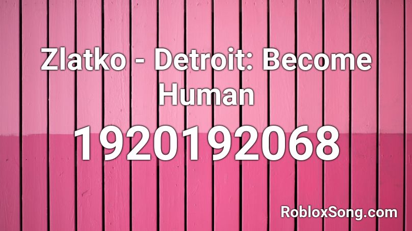 Zlatko - Detroit: Become Human Roblox ID