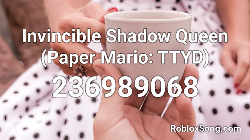 Invincible Shadow Queen (Paper Mario: TTYD) Roblox ID
