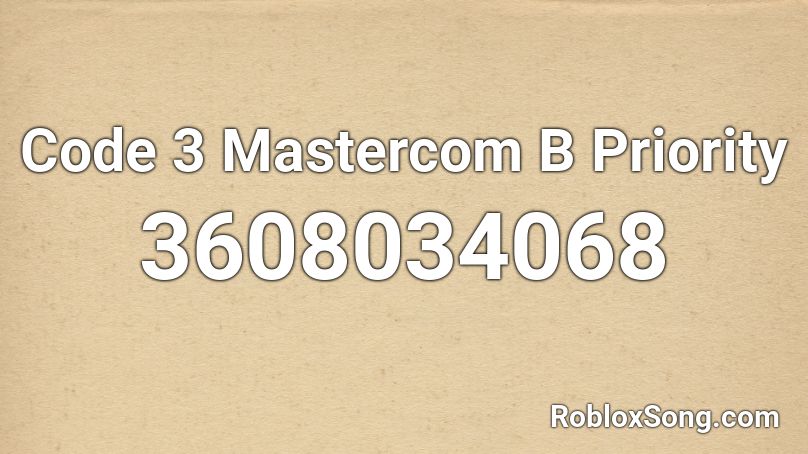 Code 3 Mastercom B Priority Roblox ID