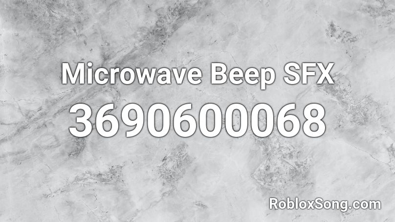 Microwave Beep SFX Roblox ID