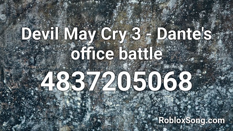 Devil May Cry 3 - Dante's office battle Roblox ID