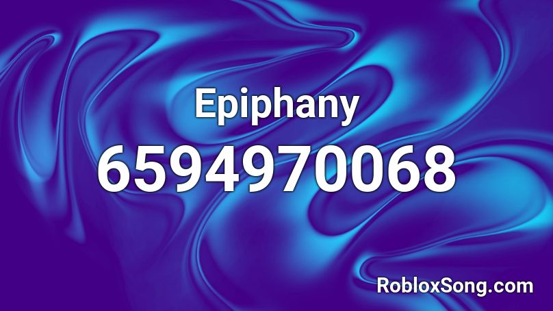 Epiphany Roblox ID