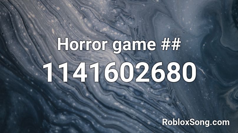 Horror game ## Roblox ID
