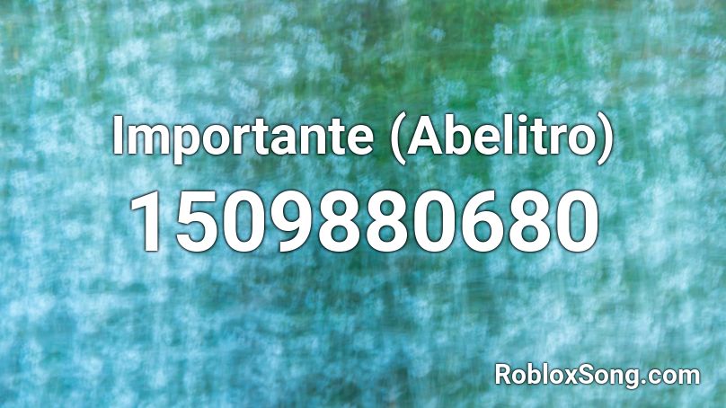 Importante (Abelitro) Roblox ID