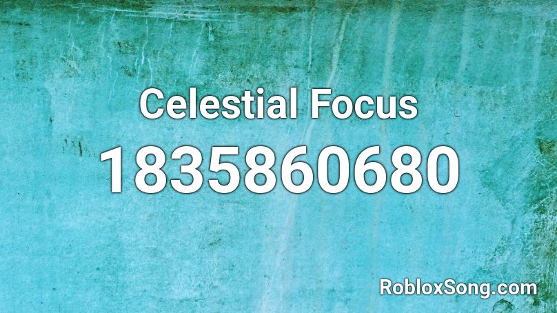 Celestial Focus Roblox ID