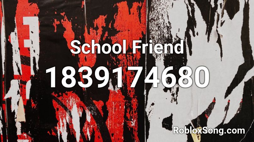 School Friend Roblox ID