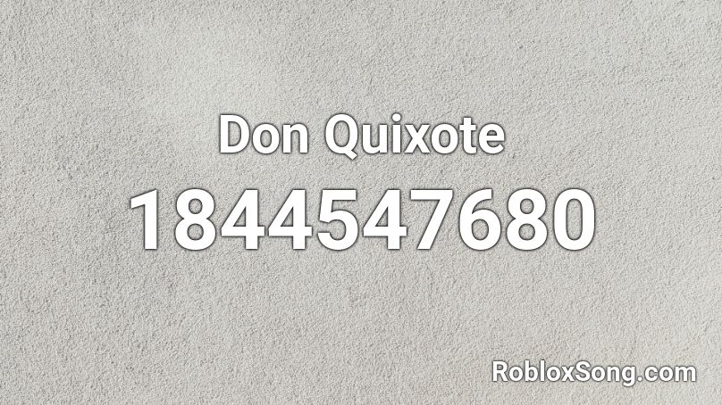 Don Quixote Roblox ID