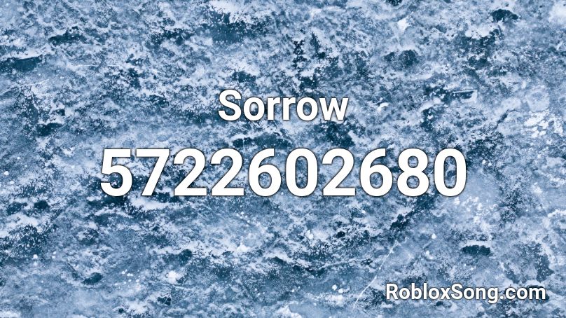 Sorrow Roblox ID