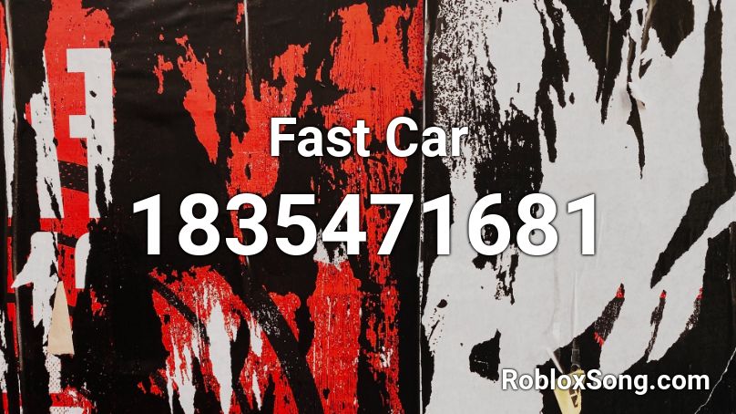 Fast Car Roblox ID