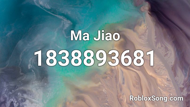 Ma Jiao Roblox ID