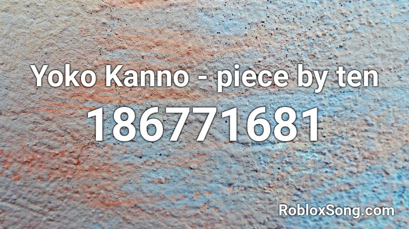 Yoko Kanno - piece by ten Roblox ID