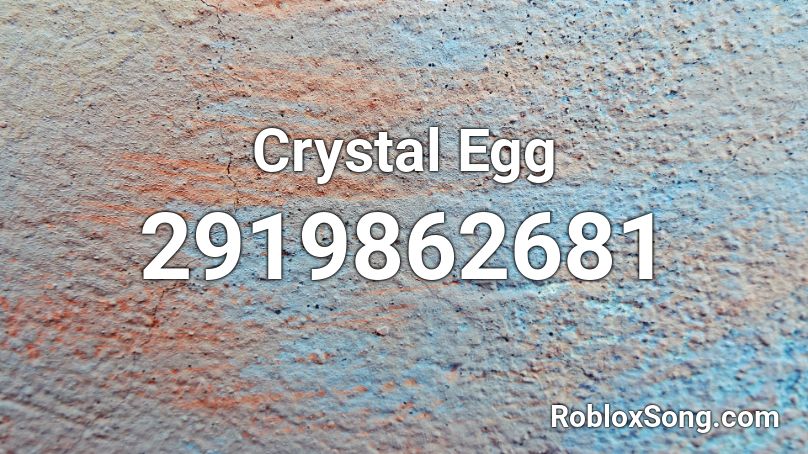 Crystal Egg  Roblox ID