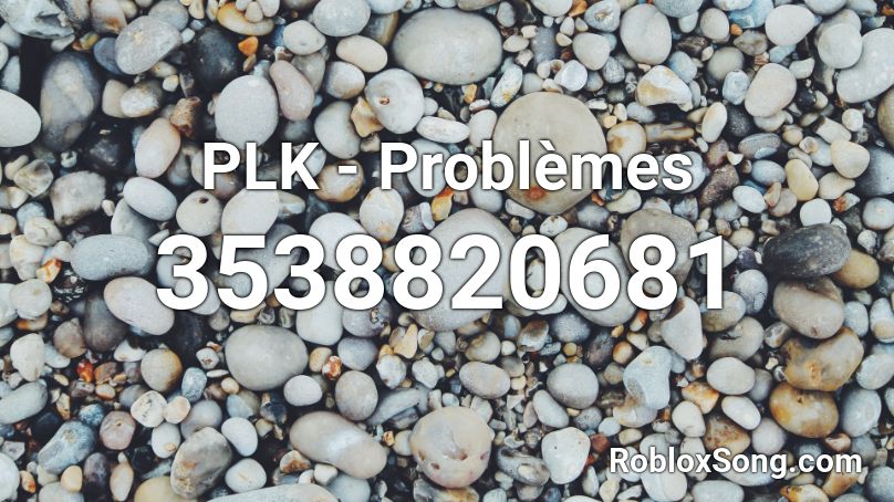 PLK - Problèmes Roblox ID