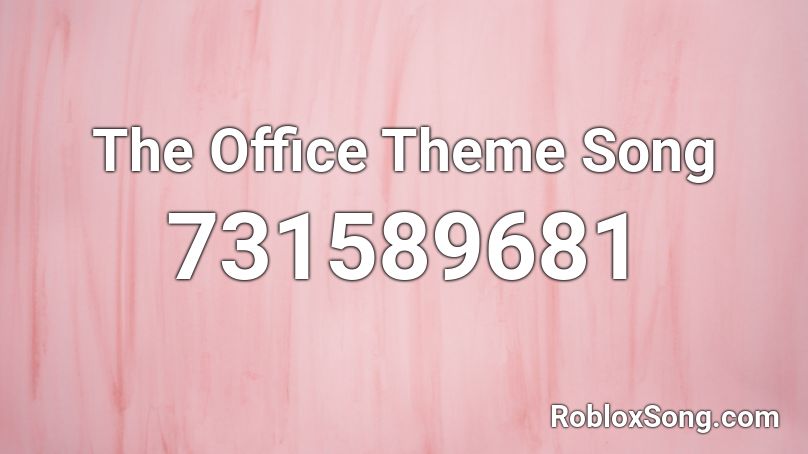 The Office Theme Song Roblox Id Roblox Music Codes - the office theme song roblox piano sheets