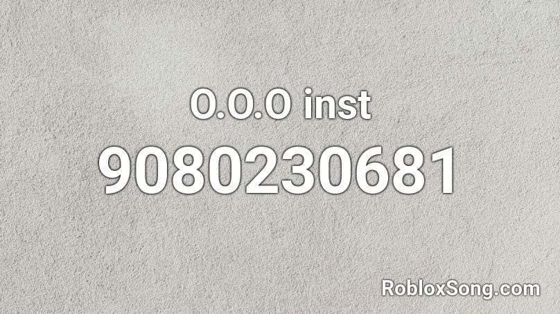 O.O.O inst Roblox ID