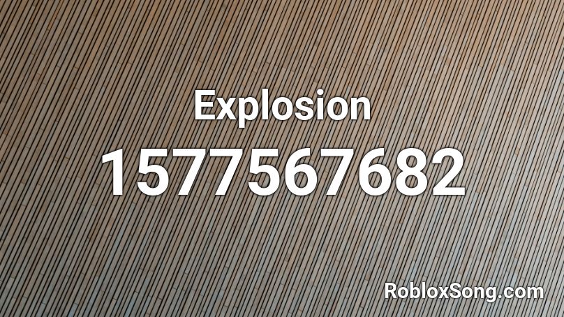 Explosion Roblox Id Roblox Music Codes - roblox the other side funnel vision