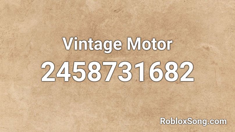 Vintage Motor Roblox ID